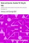 [Gutenberg 20410] • Notes and Queries, Number 187, May 28, 1853 / A Medium of Inter-communication for Literary Men, Artists, Antiquaries, Genealogists, etc.